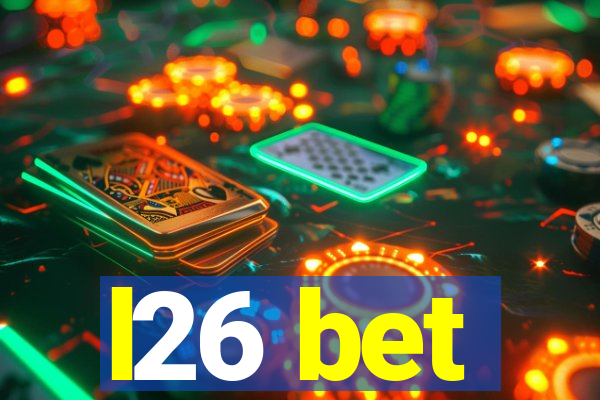 l26 bet